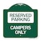 Signmission Designer Series Sign-Campers Only, Green & White Aluminum Sign, 18" x 18", GW-1818-24289 A-DES-GW-1818-24289 - alternate 1